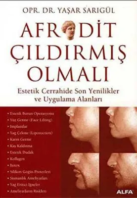 Afrodit Çıldırmış Olmalı