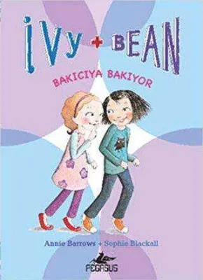Bakıcıya Bakıyor - Ivy + Bean 4