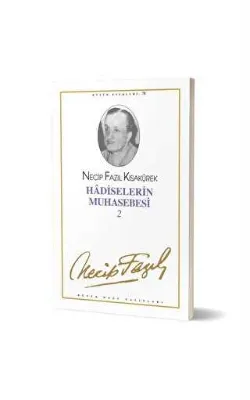 Hadiselerin Muhasebesi 2 : 67 - Necip Fazıl Bütün Eserleri