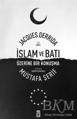 İslam ve Batı Üzerine Bir Konuşma