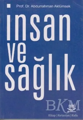 İnsan ve Sağlık