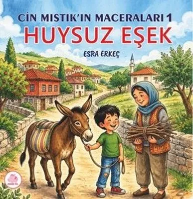 Cin Mıstık'ın Maceraları 1 - Huysuz Eşek