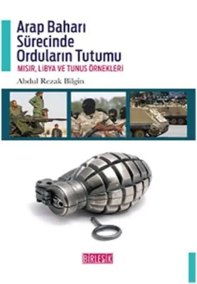 Arap Baharı Sürecinde Orduların Tutumu