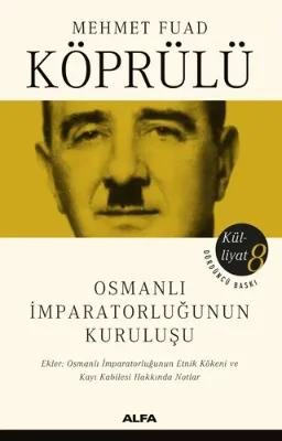 Osmanlı İmparatorluğunun Kuruluşu