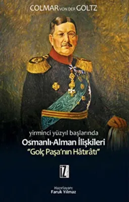 Yirminci Yüzyıl Başlarında Osmanlı-Alman İlişkileri