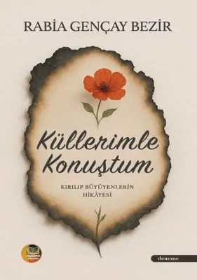 Küllerimle Konuştum