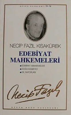 Edebiyat Mahkemeleri: 65 - Necip Fazıl Bütün Eserleri