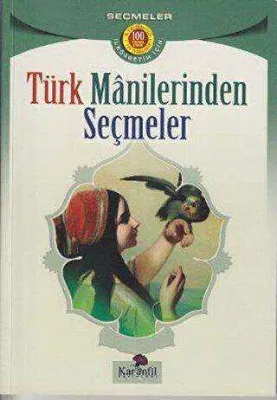 Türk Manilerinden Seçmeler