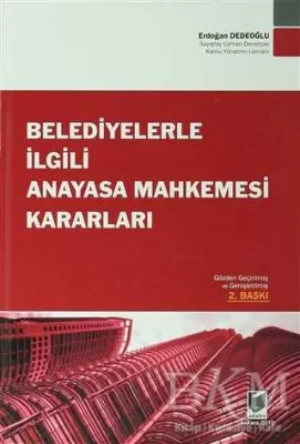 Belediyelerle İlgili Anayasa Mahkemesi Kararları