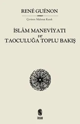 İslam Maneviyatı ve Taoculuğa Toplu Bakış