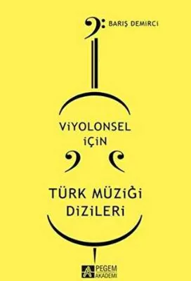 Viyolonsel için Türk Müziği Dizileri