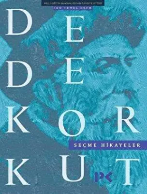 Dede Korkut Seçme Hikayeler