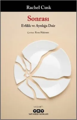 Sonrası - Evlilik ve Ayrılığa Dair