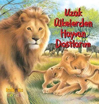UZAK ÜLKELERDEN HAYVAN DOSTLARIM