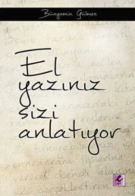 El Yazınız Sizi Anlatıyor