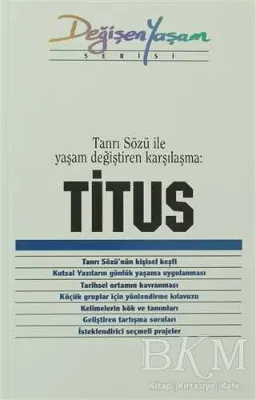 Titus Tanrı Sözü ile Yaşam Değiştiren Karşılaşma