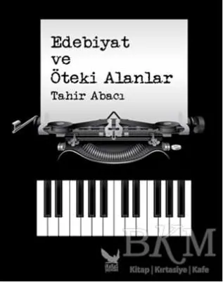 Edebiyat ve Öteki Alanlar