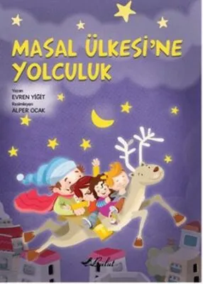 Masal Ülkesine Yolculuk