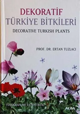 Dekoratif Türkiye Bitkileri