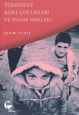 Türkiye’de Kürt Çocukları ve İnsan Hakları
