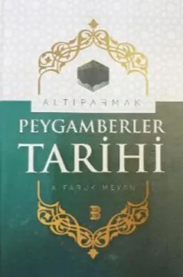 Altıparmak Peygamberler Tarihi Mearicün Nübüvve