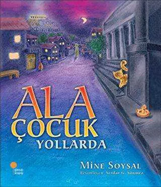 Ala Çocuk Yollarda