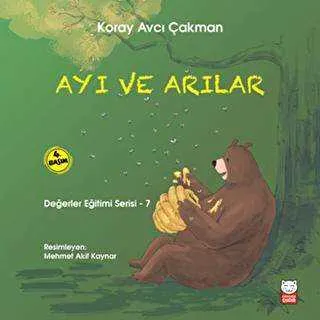 Ayı ve Arılar - Değerler Eğitimi Serisi - 7