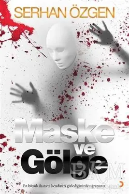 Maske ve Gölge