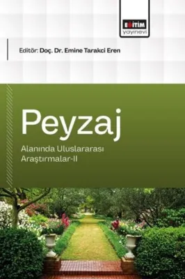 Peyzaj Mimarlığı Alanında Uluslararası Araştırmalar 2