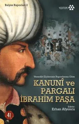 KANUNİ VE PARGALI İBRAHİM PAŞA
