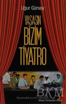 Yaşasın Bizim Tiyatro