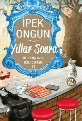 Yıllar Sonra - Bir Genç Kızın Gizli Defteri 11