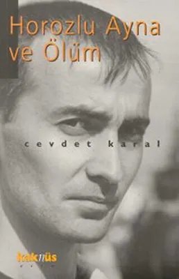HOROZLU AYNA VE ÖLÜM