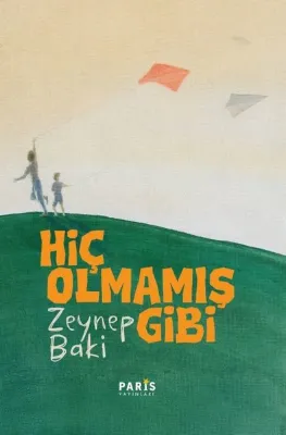 Hiç Olmamış Gibi