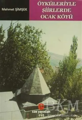 Öyküleriyle Şiirlerde Ocak Köyü