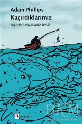 Kaçırdıklarımız