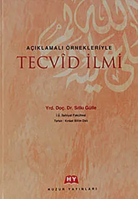 Açıklamalı ÖrnekleriyleTecvid İlmi
