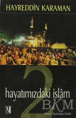 Hayatımızdaki İslam 2