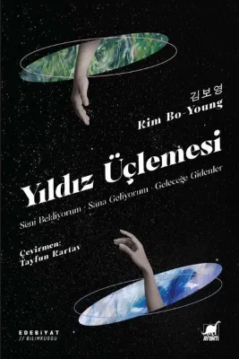 Yıldız Üçlemesi: Seni Bekliyorum-Sana Geliyorum - Geleceğe Gidenler