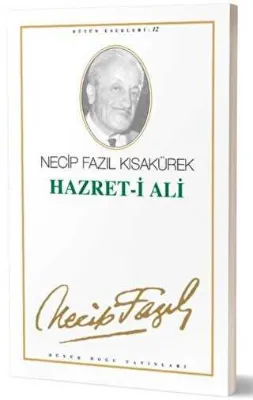 Hazret-i Ali : 11 - Necip Fazıl Bütün Eserleri