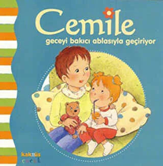 CEMİLE GECEYİ BAKICI ABLASIYLA GEÇİRİYOR