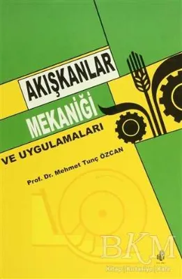 Akışkanlar Mekaniği ve Uygulamaları