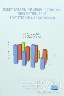 Deney Tasarımı ve Genelleştirilmiş Ters Matrislerle İstatistik Analiz Yöntemleri