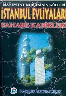 İstanbul Evliyaları Sahabe Kabirleri Evliya-003