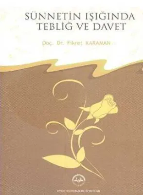 Sünnetin Işığında Tebliğ ve Davet