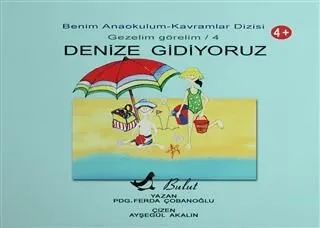 Denize Gidiyoruz