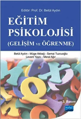 Eğitim Psikolojisi Gelişim ve Öğrenme
