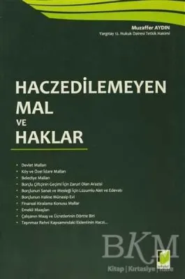 Haczedilemeyen Mal ve Haklar
