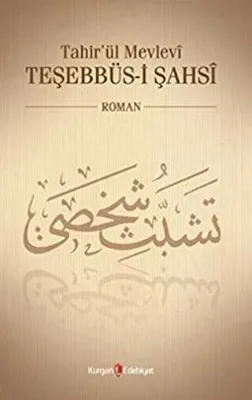Tahir’ül Mevlevî Teşebbüs-i Şahsî