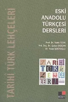 Eski Anadolu Türkçesi Dersleri